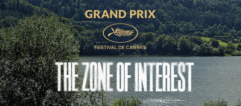 The zone of interest Grand Prix Festival De Cannes